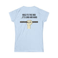 "Hold to the Rod" Women's Tee