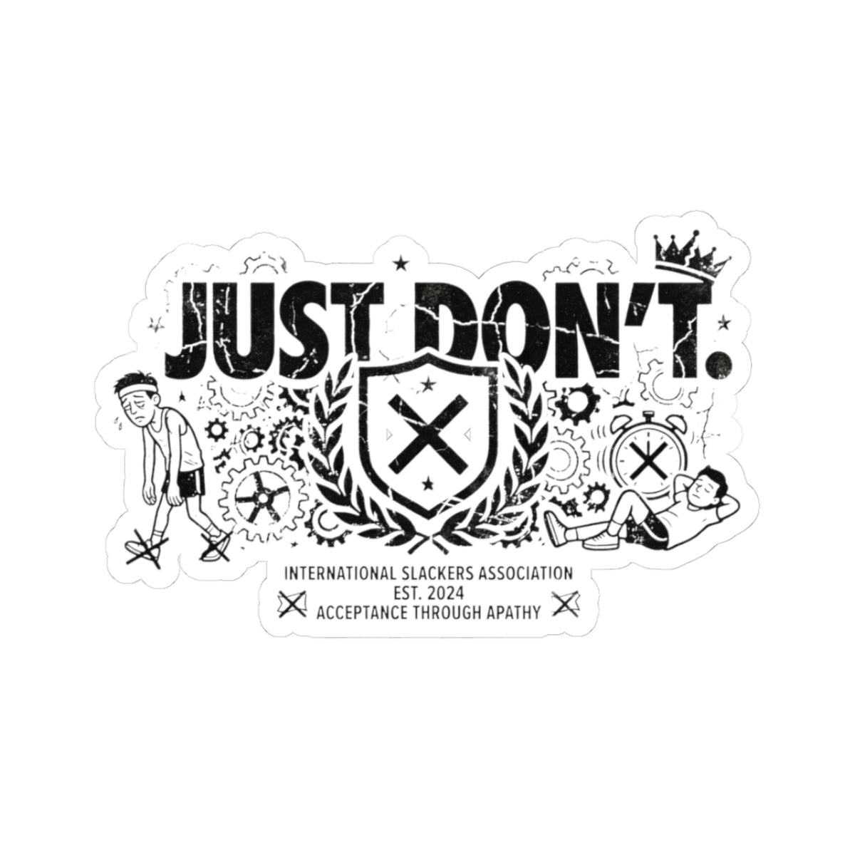"Just Don't" Sticker — Main