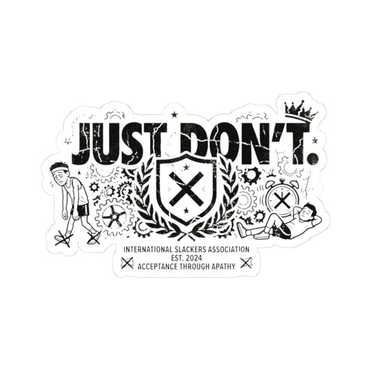 "Just Don't" Sticker — Main