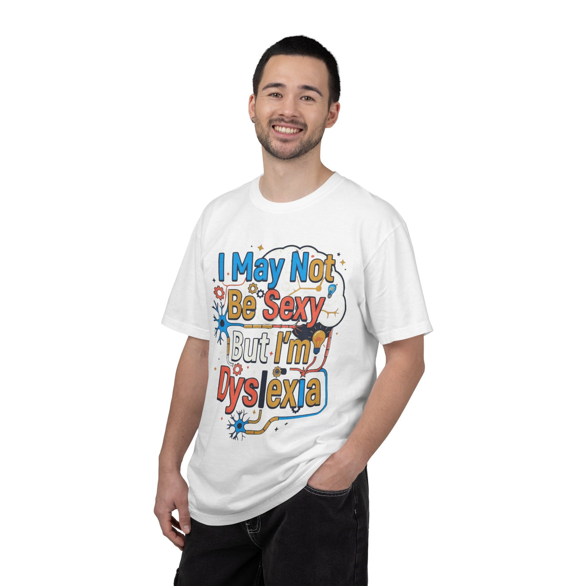 Color: White | I May Not Be Sexy But I'm Dyslexia Unisex Garment-Dyed Tee