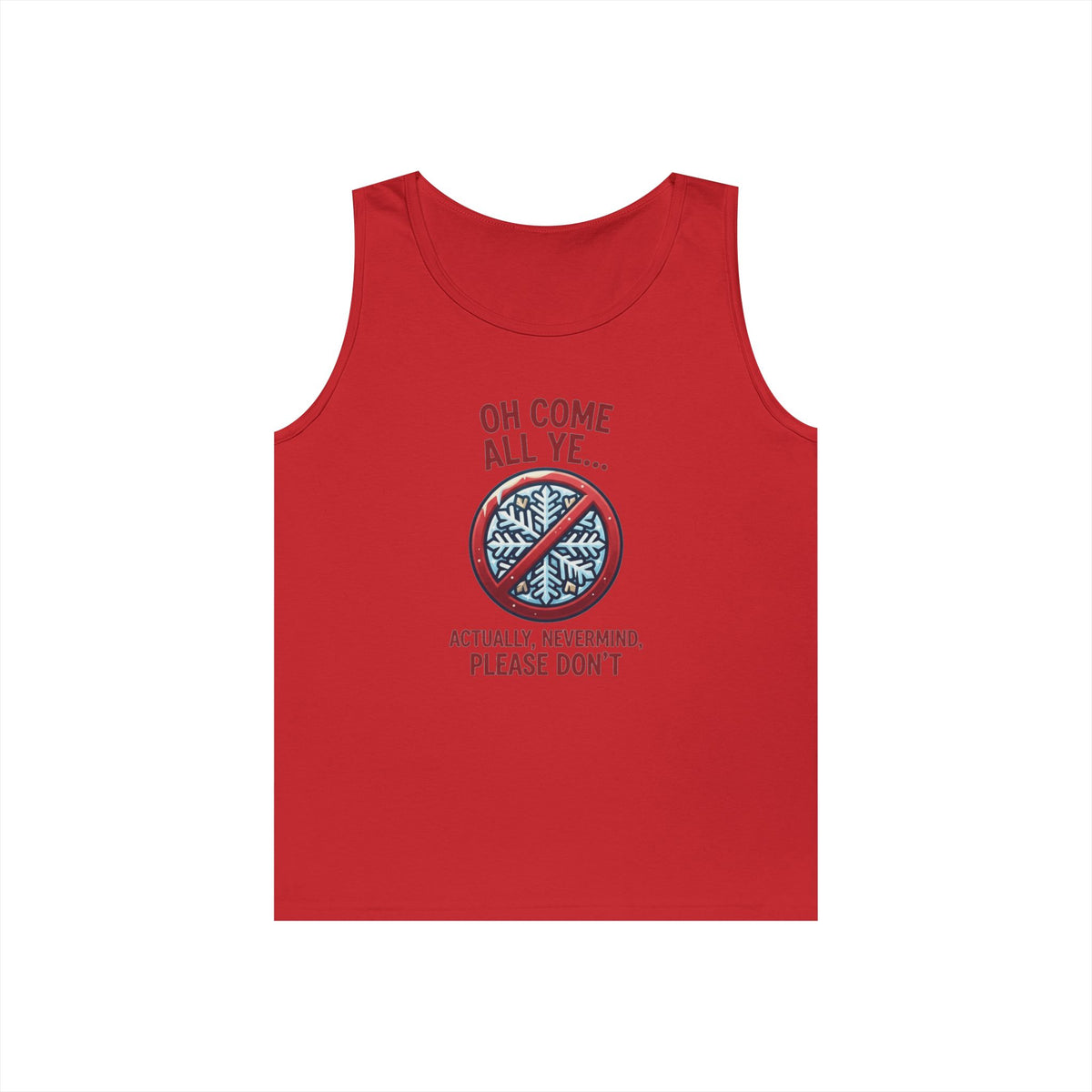 "Oh Come All Ye" Tank Top