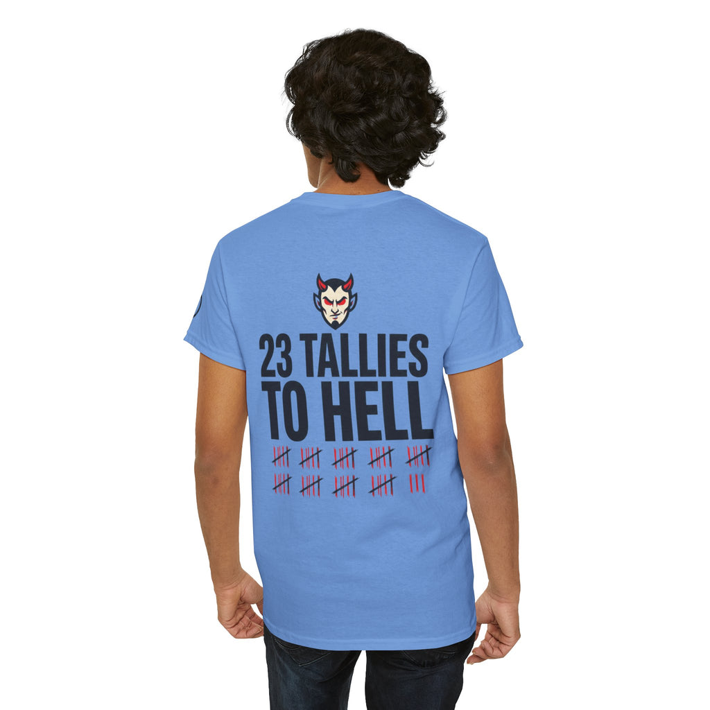 "Tallies to Hell" Premium Graphic Tee