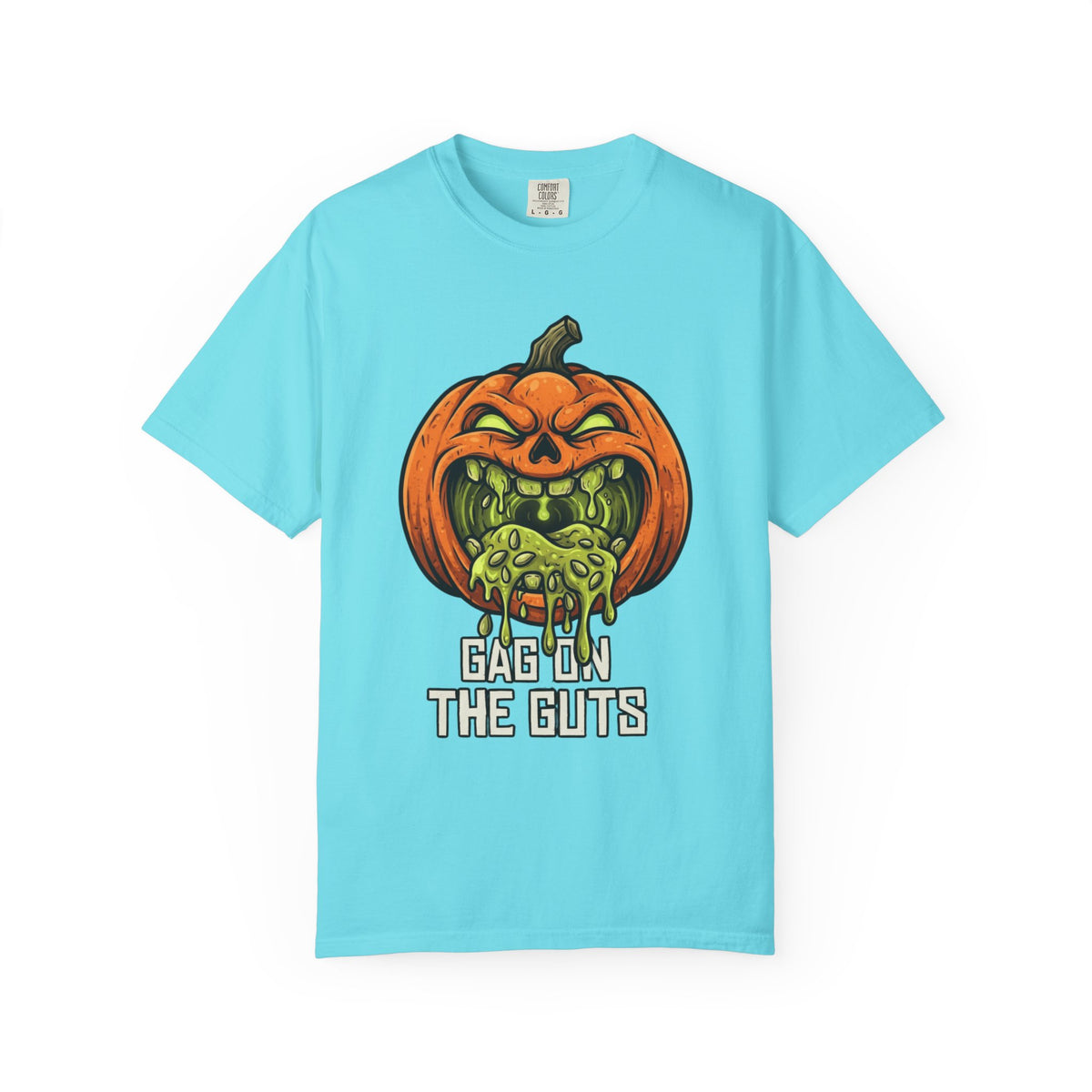 "Gag On The Guts" Unisex Garment-Dyed Tee