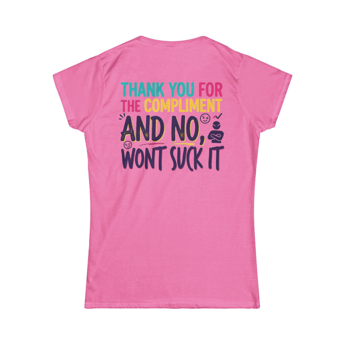 "Won't Suck It" Women's Tee