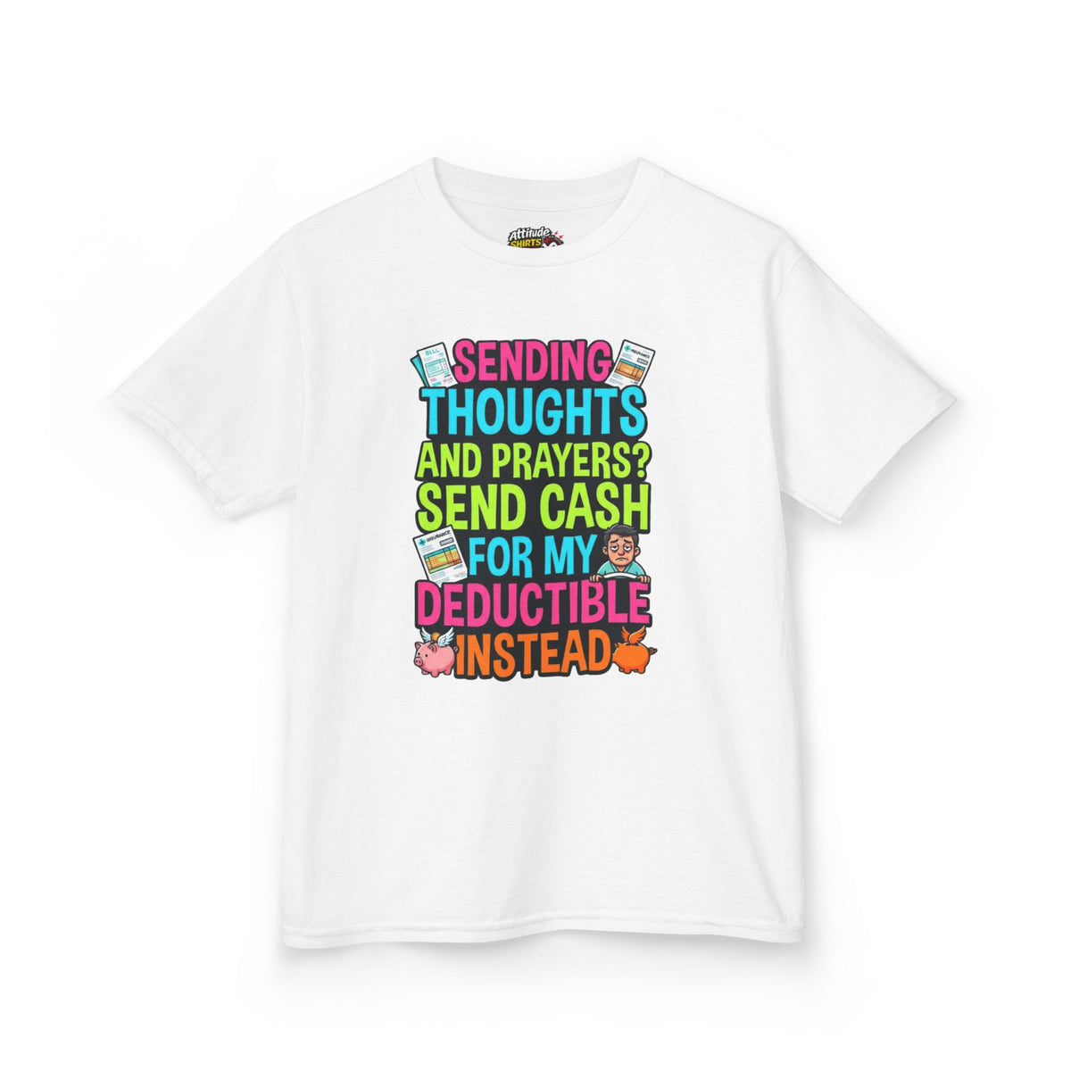 Color: White | Cash For My Deductible Kids Tee