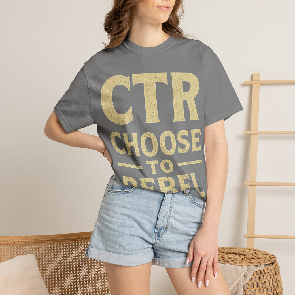 "CTR: Choose To Rebel" Unisex Garment-Dyed T-shirt