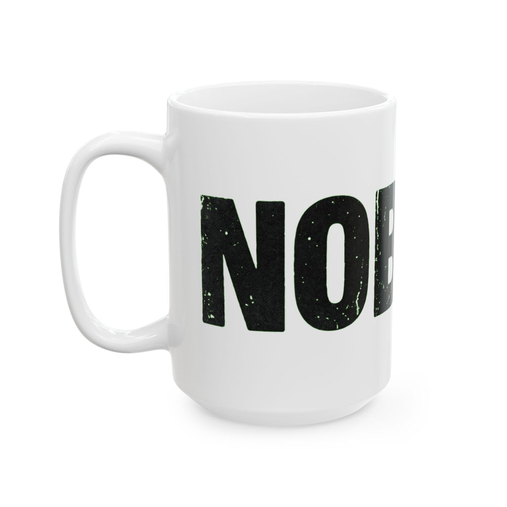 "Nobody Can Beat You At Being You" White Ceramic Mug — Graphic