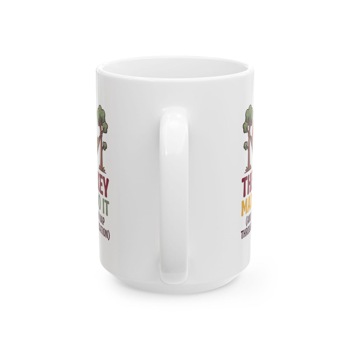 "The Turkey Made Me Do It" White Ceramic Mug