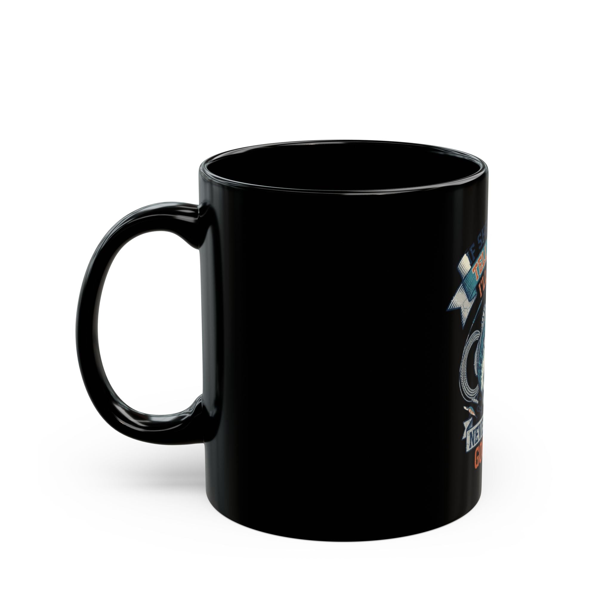 "Never Leave A Good Hole" Black Ceramic Mug