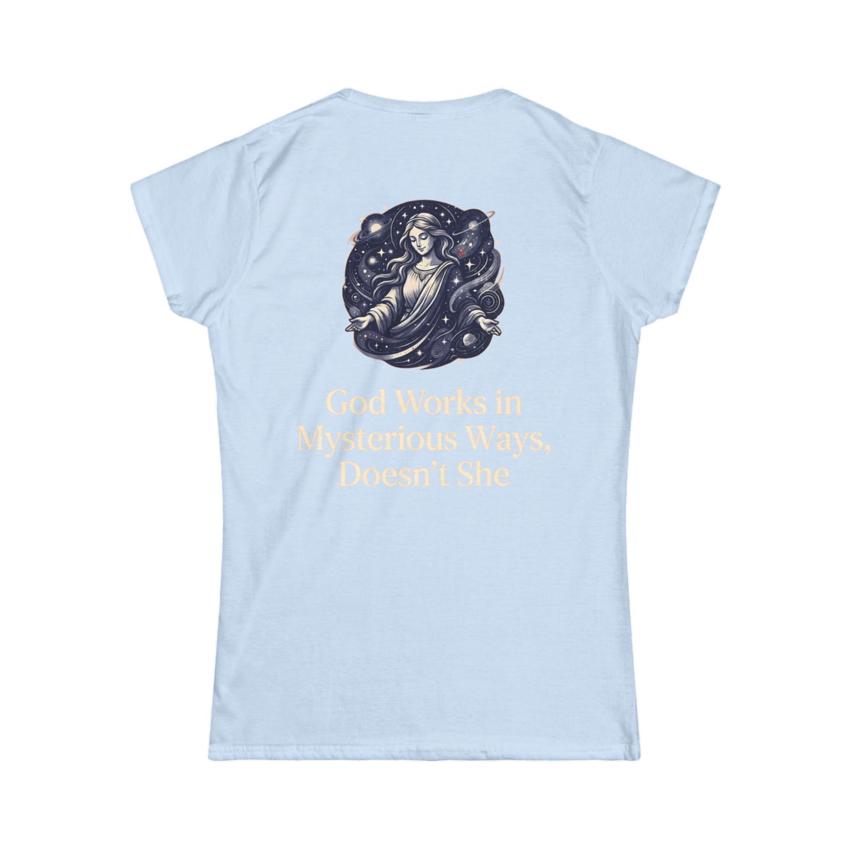 Color: Light Blue | God Works in Mysteroius Ways Women's Tee