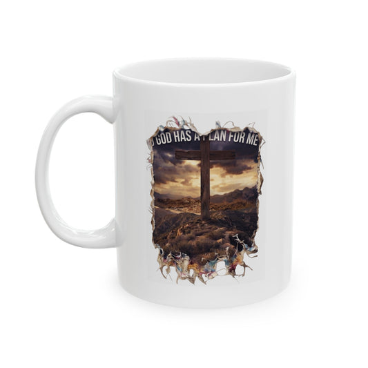 "God Has A Plan For Me" White Ceramic Mug