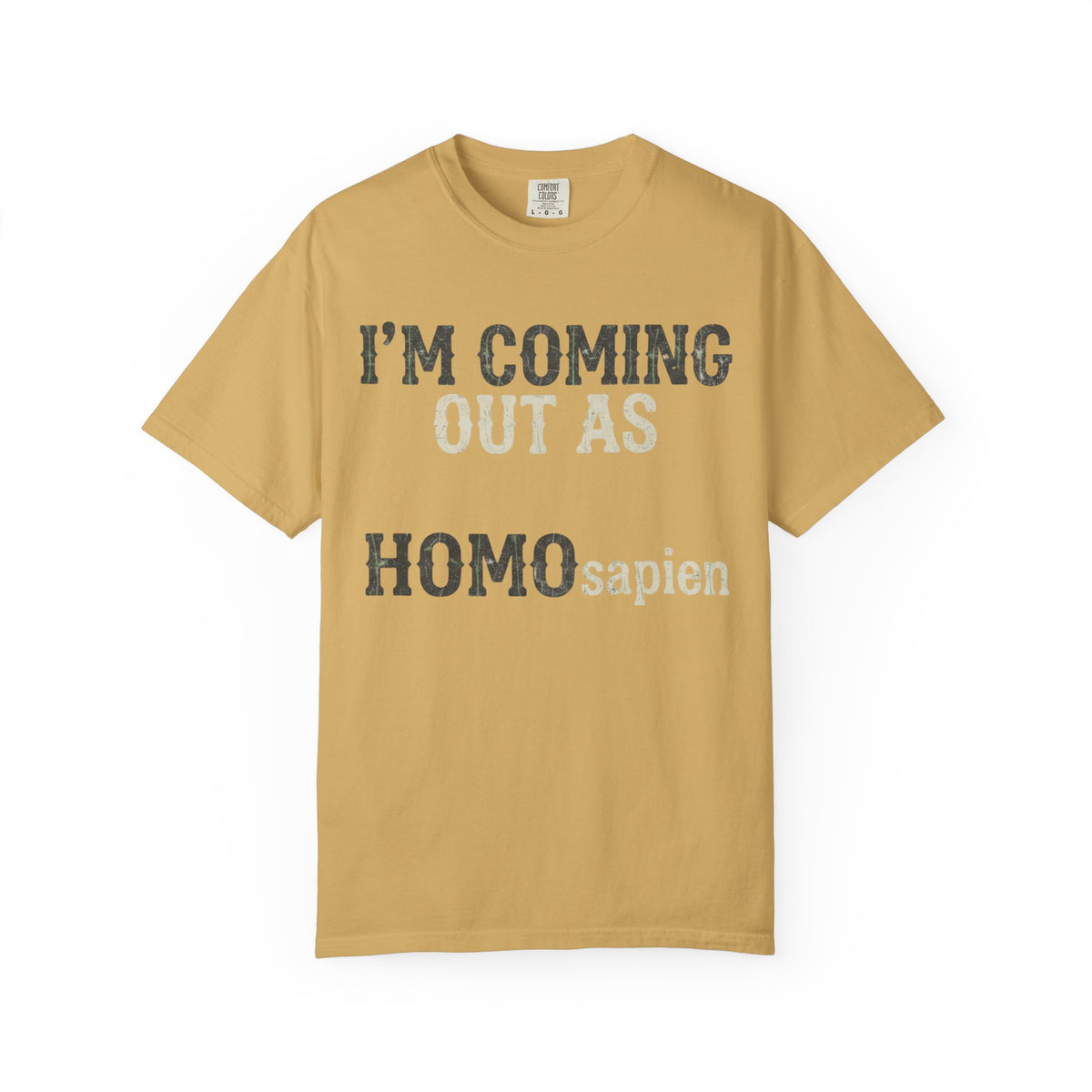 Color: Mustard | I'm Coming Out Unisex Garment-Dyed Tee