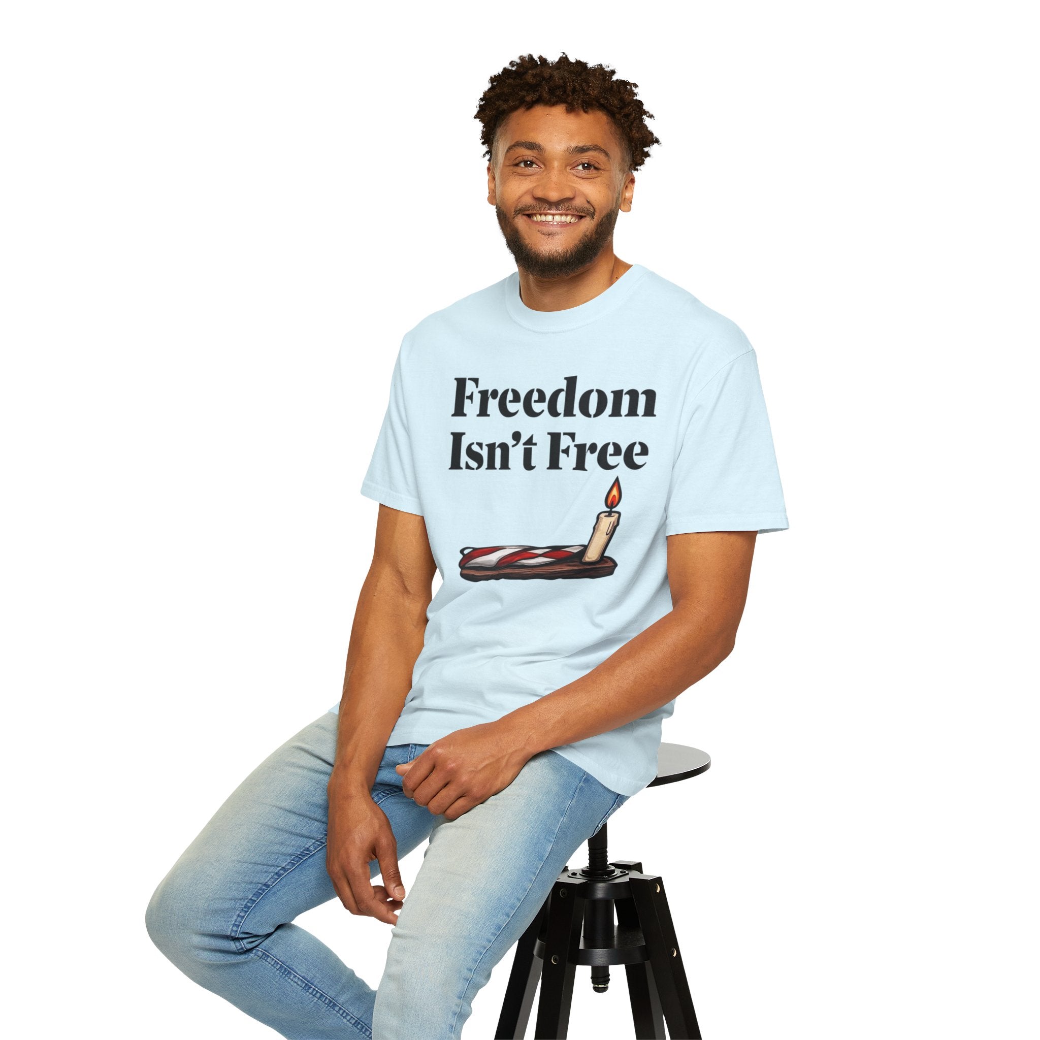 "Freedom Isn't Free-2" Unisex Garment-Dyed T-shirt