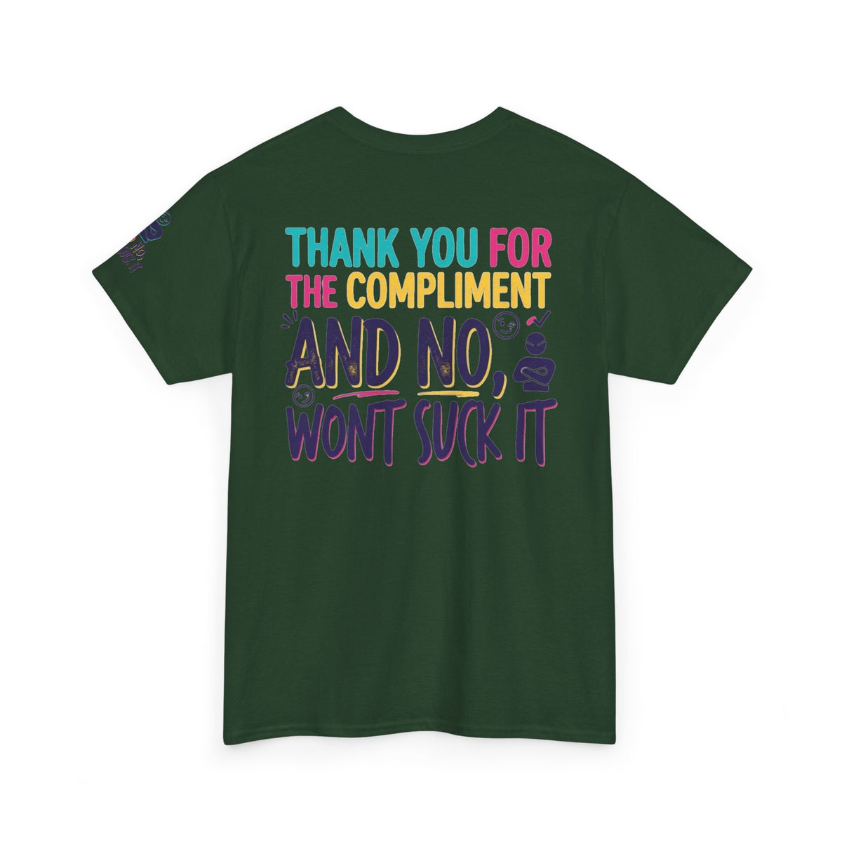 "Won't Suck It" Premium Graphic Tee