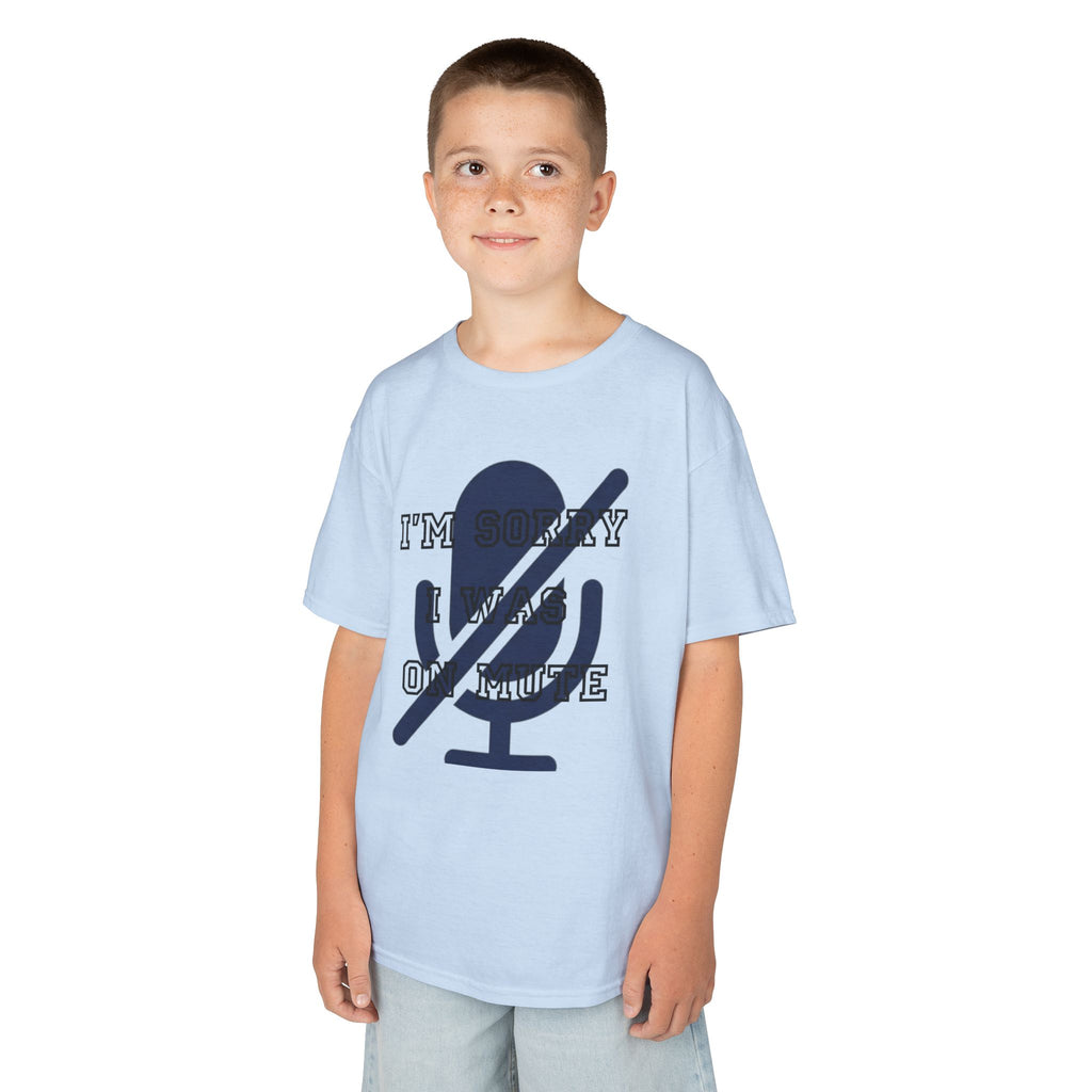 "I'm Sorry I Was On Mute" Kids Tee