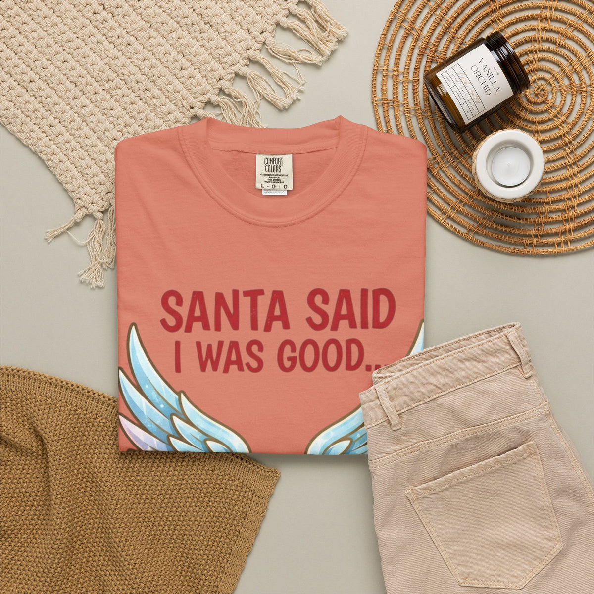 Santa Said I Was Good Unisex Garment-Dyed Tee