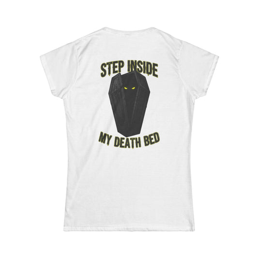 Color: White | Step Inside My Death Bed Women's Tee