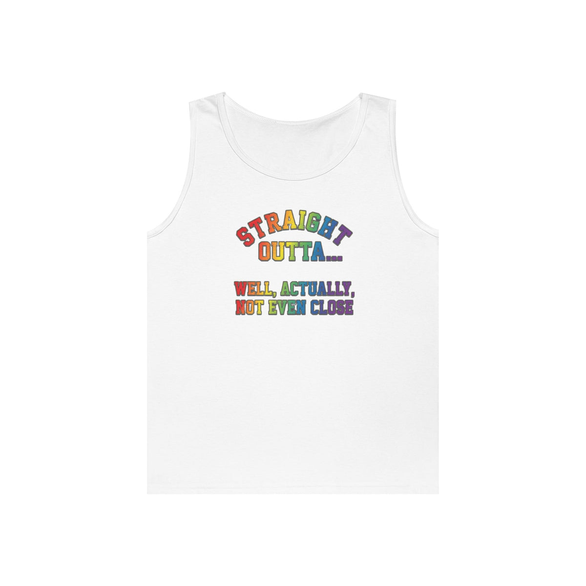 Color: White | Straight Outta Not Even Tank Top