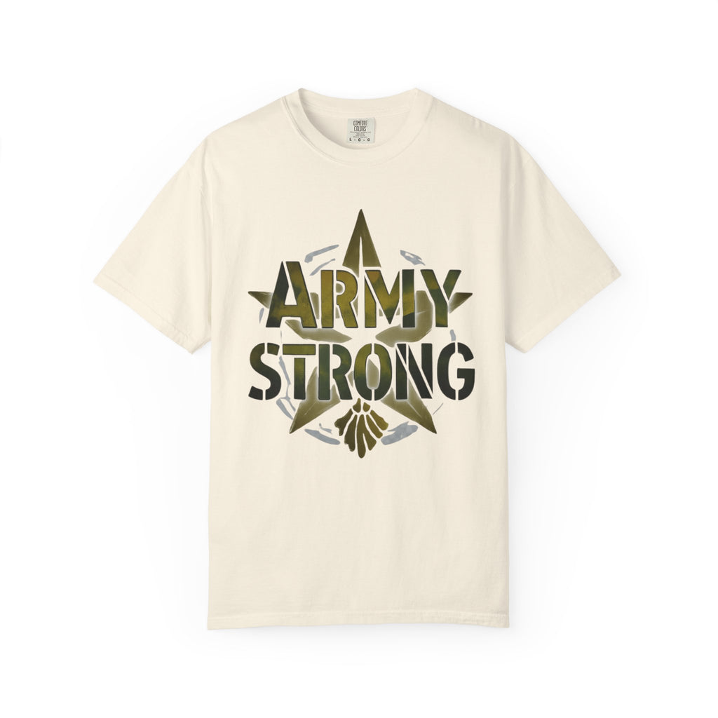 "Army Strong-2" Unisex Garment-Dyed T-shirt