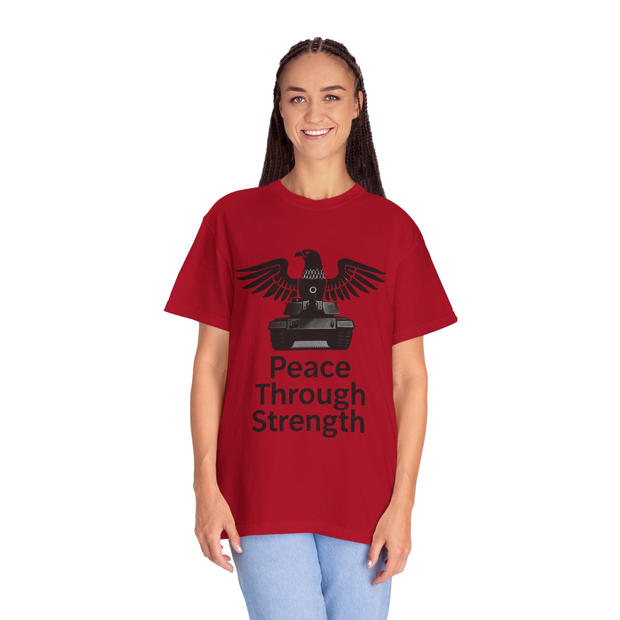 "Peace Through Strength" Unisex Garment-Dyed T-shirt