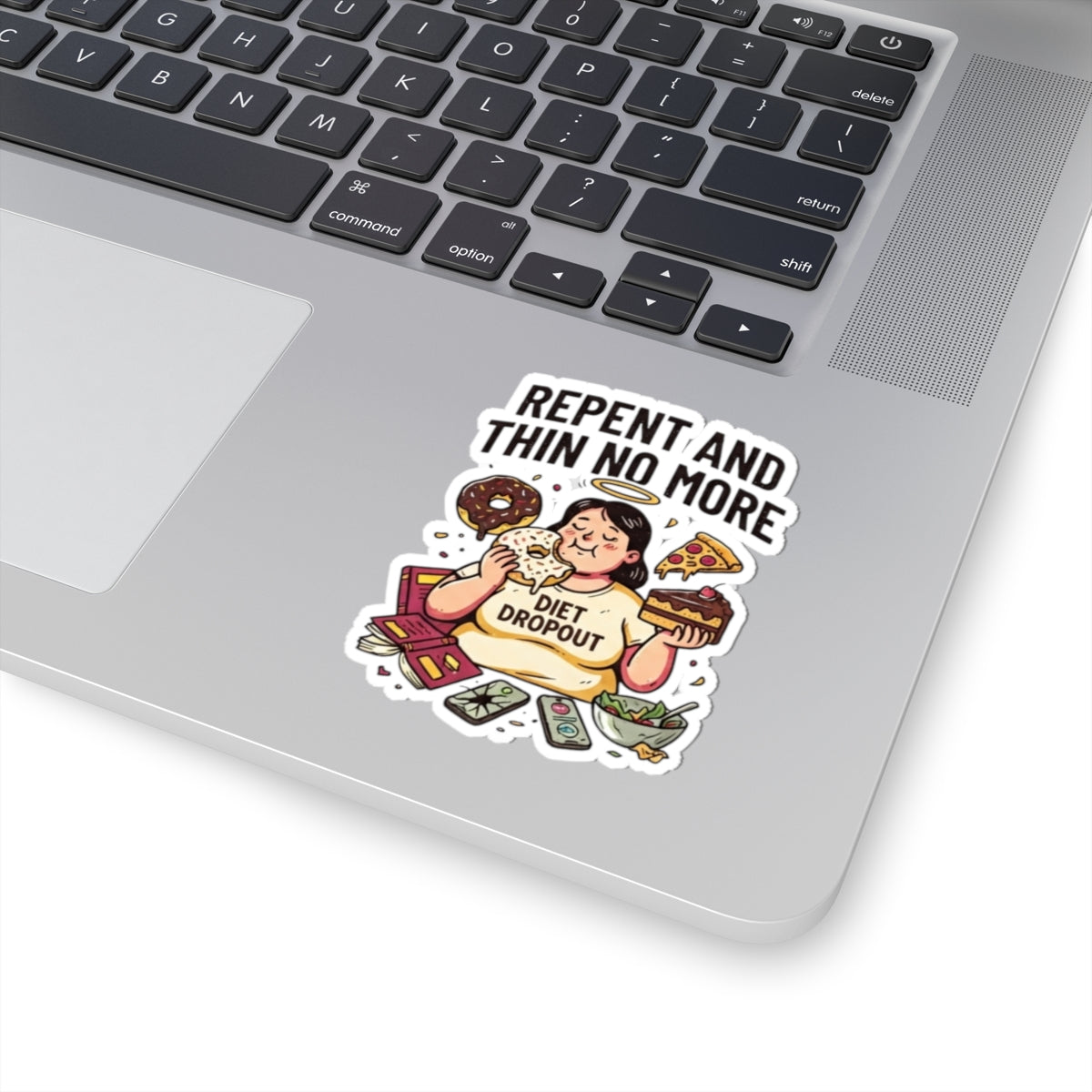 "Repent and Thin No More" Sticker
