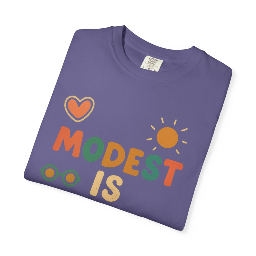 "Modest is Hottest" Unisex Garment-Dyed T-shirt