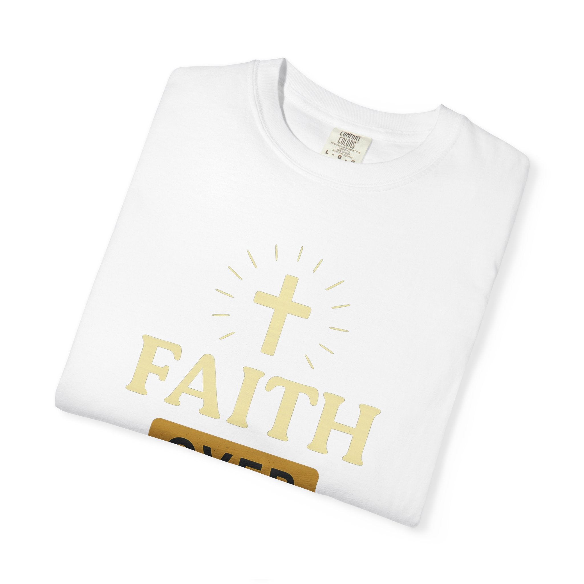 "Faith Over Fear" T-Shirt