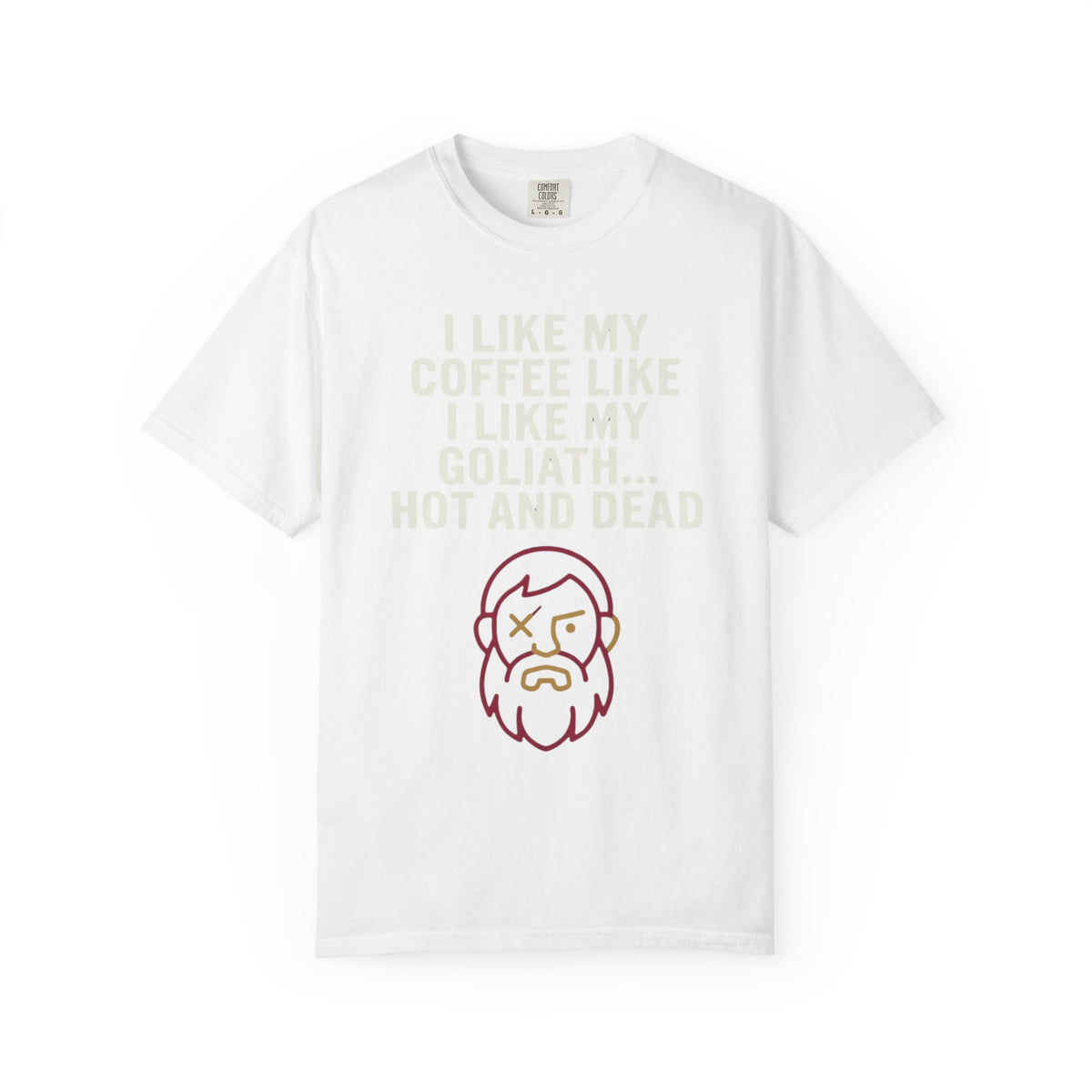 Color: White | Good Book Series Coffee Hot and Dead Unisex Garment-Dyed Tee