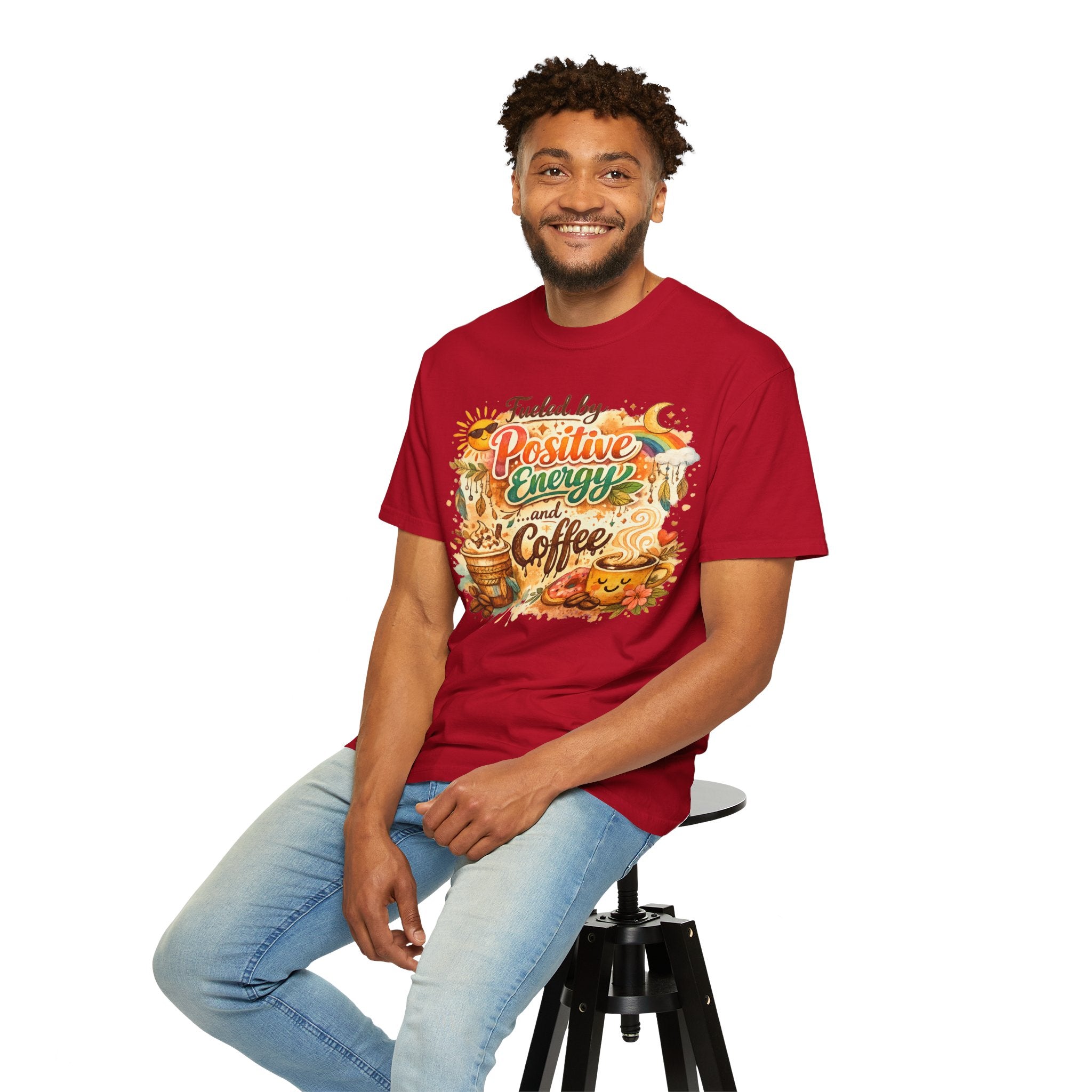 "Fueled by Positive Energy and Coffee T-Shirt" Unisex Garment-Dyed T-shirt