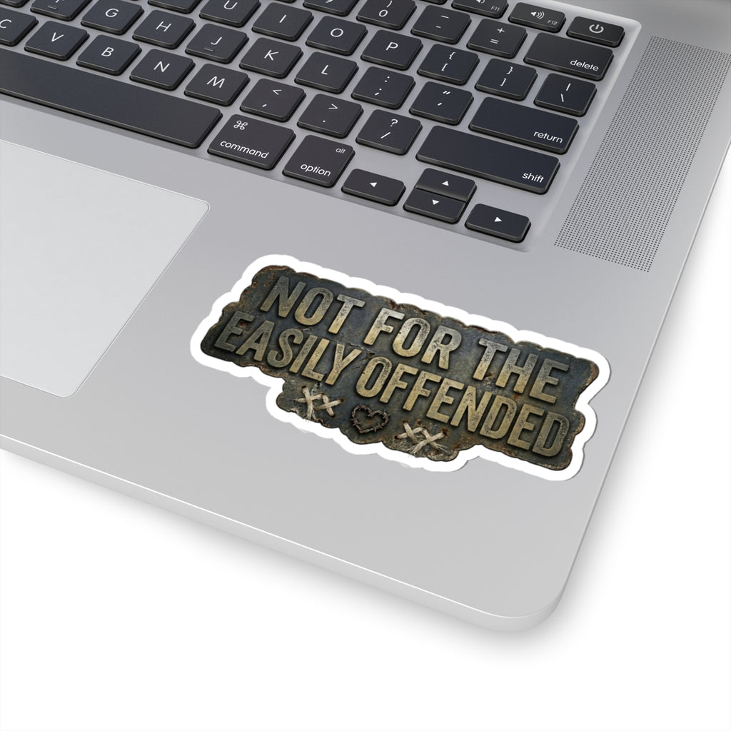 "Not for the Easily Offended" Sticker — Main