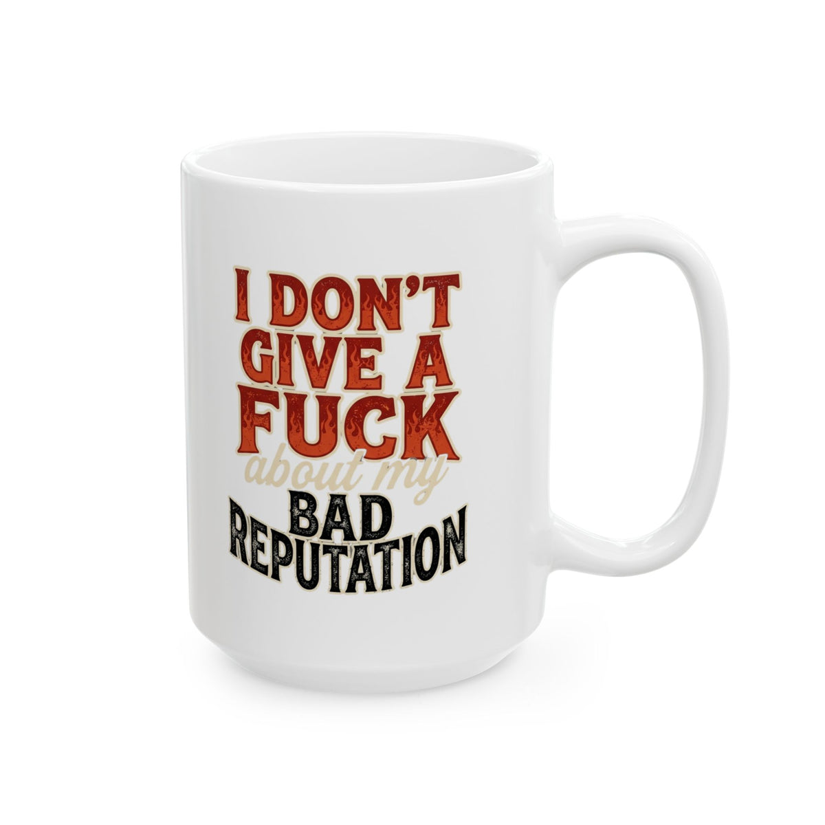 "Bad Reputation" White Ceramic Mug