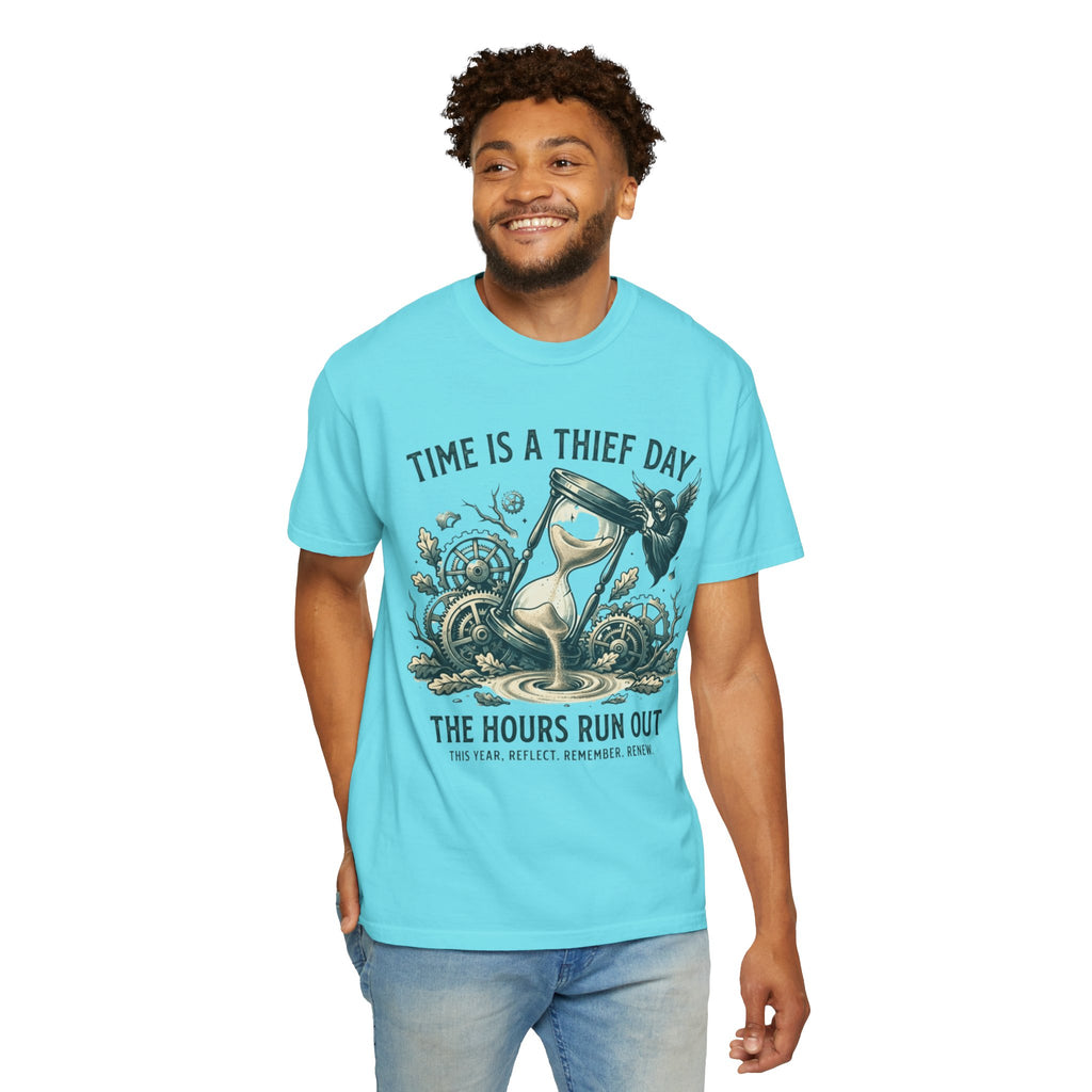 "Time is a Thief" Unisex Garment-Dyed Tee