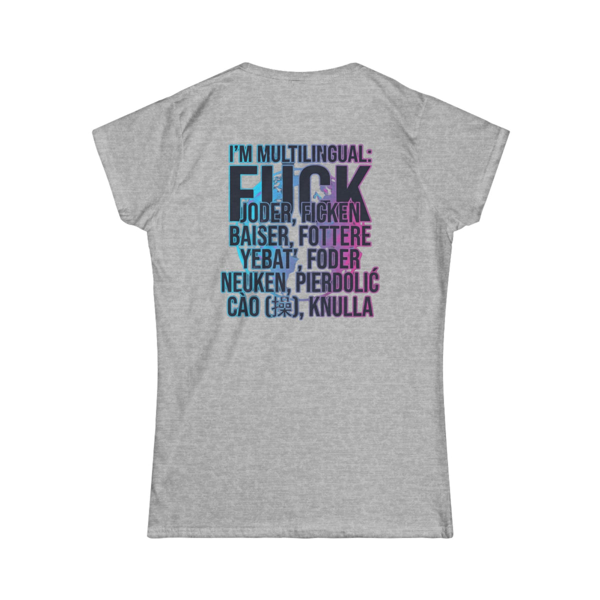 Color: Sport Grey | I'm Multilingual Women's Tee