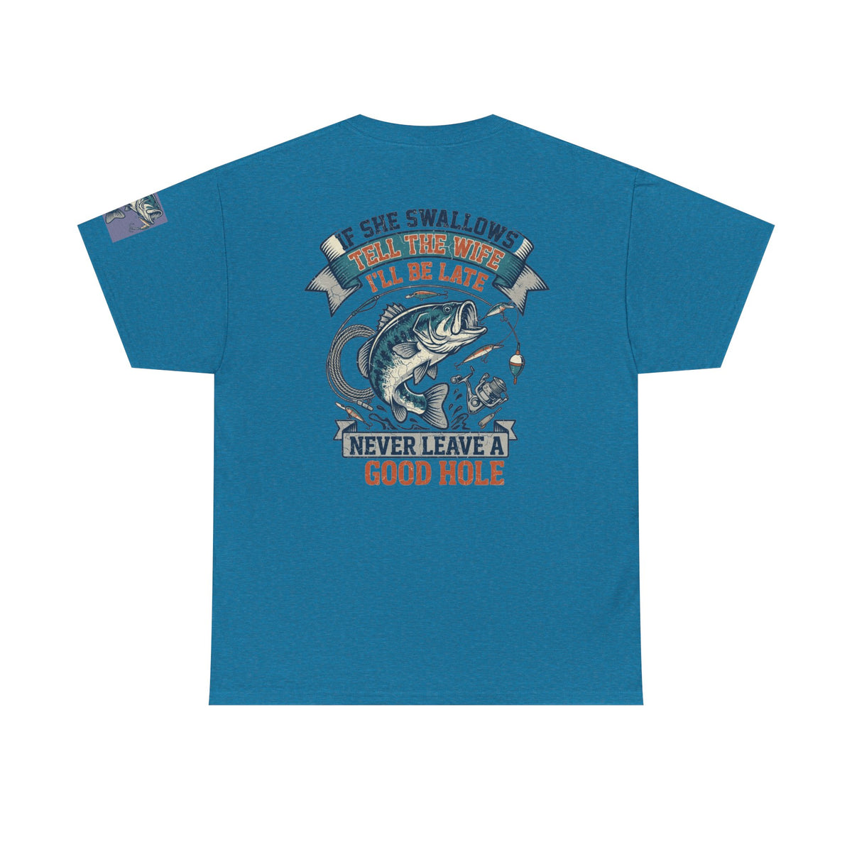 Color: Antique Sapphire | Never Leave A Good Hole Premium Graphic Tee