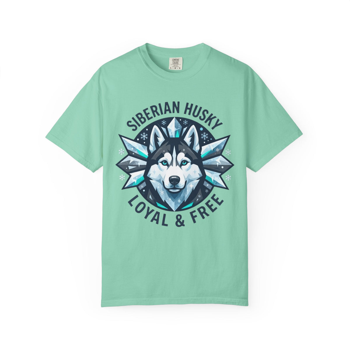 "Siberian Husky Loyal & Free" Unisex Garment-Dyed Tee