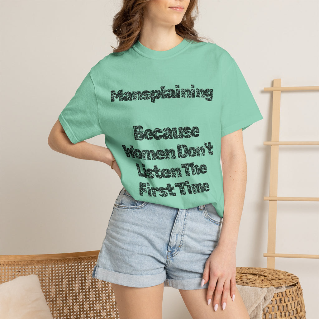 "Mansplaining" Unisex Garment-Dyed Tee