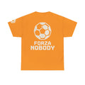 "Forza Nobody" Premium Graphic Tee