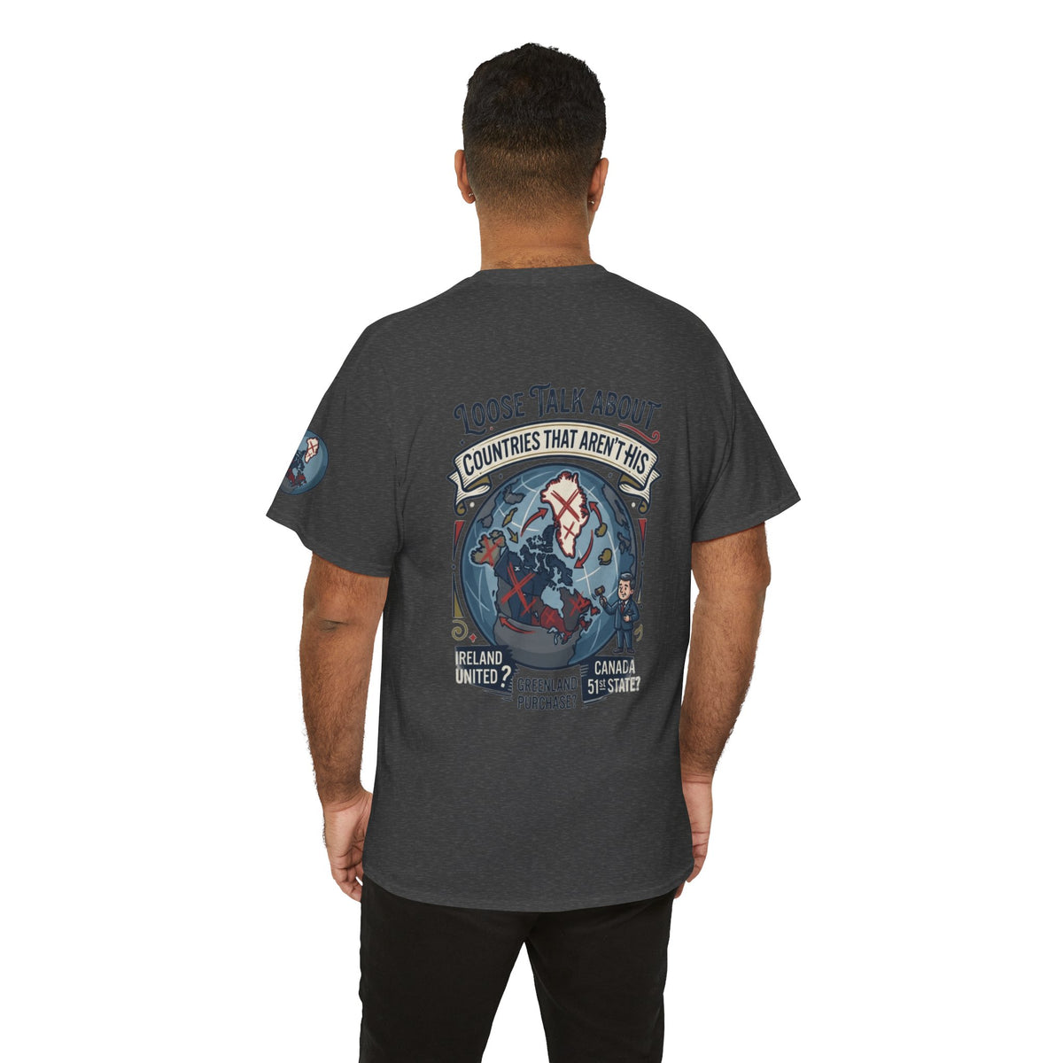 Color: Dark Heather | Loose Talk About Countries That Aren't His Premium Graphic Tee