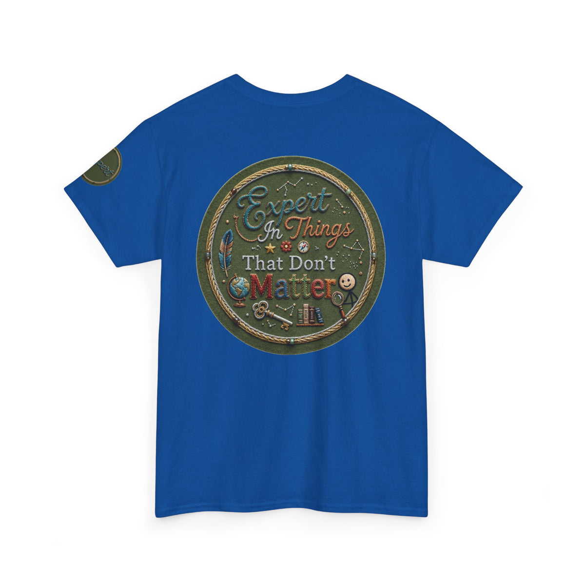 Color: Royal | Expert In Things That Don't Matter Premium Graphic Tee