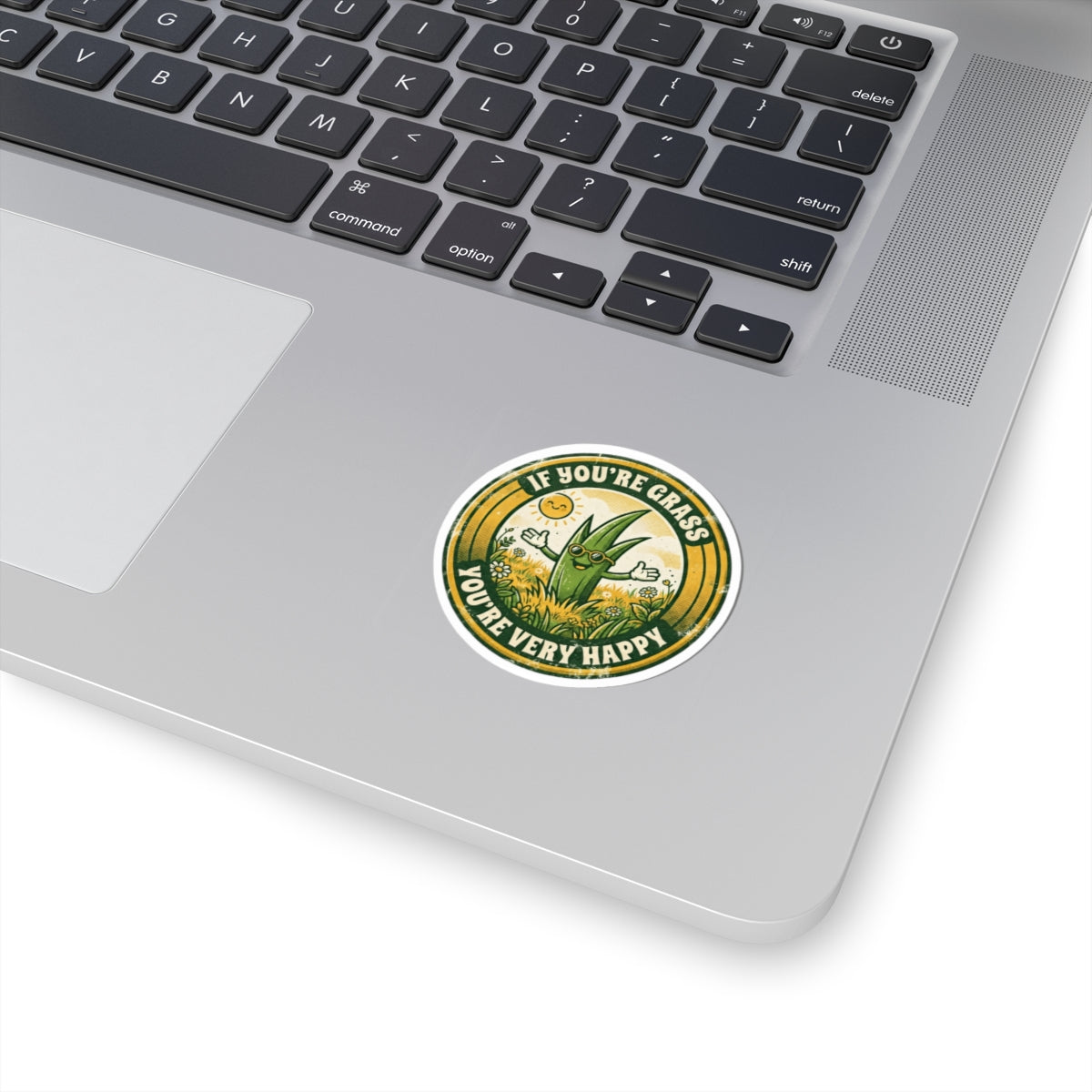 "If You're Grass You're Very Happy" Sticker — Main