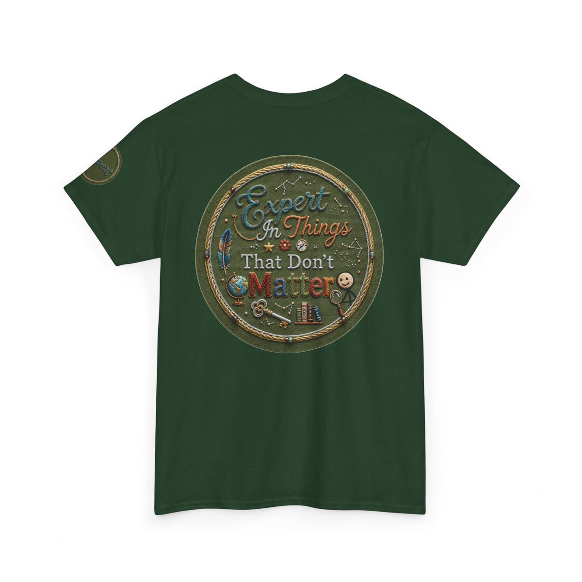 Color: Forest Green | Expert In Things That Don't Matter Premium Graphic Tee