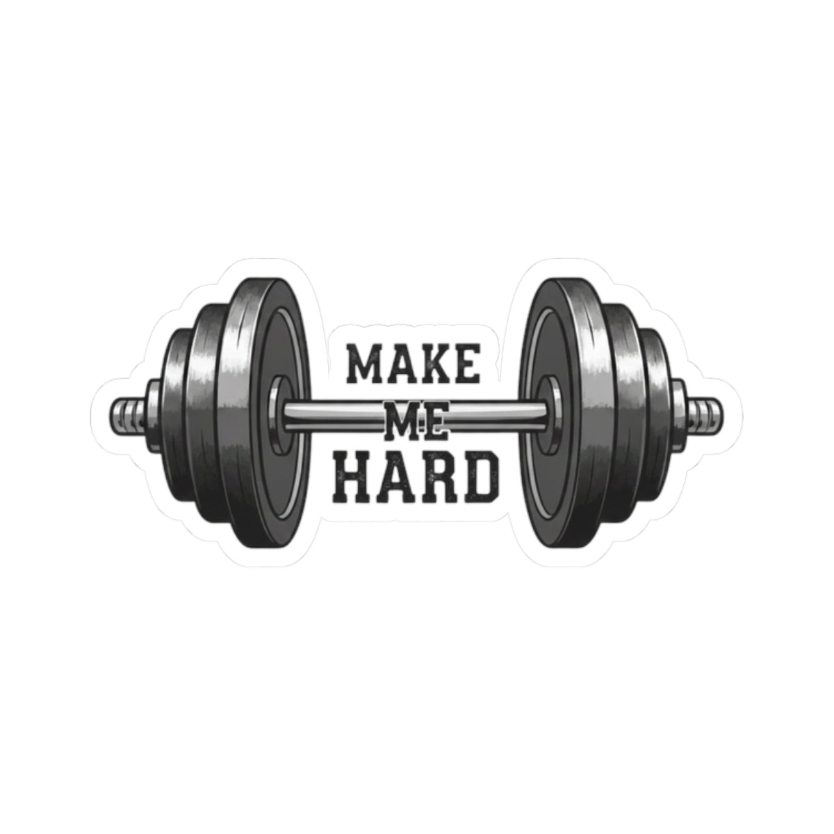 "Make Me Hard" Sticker — Main
