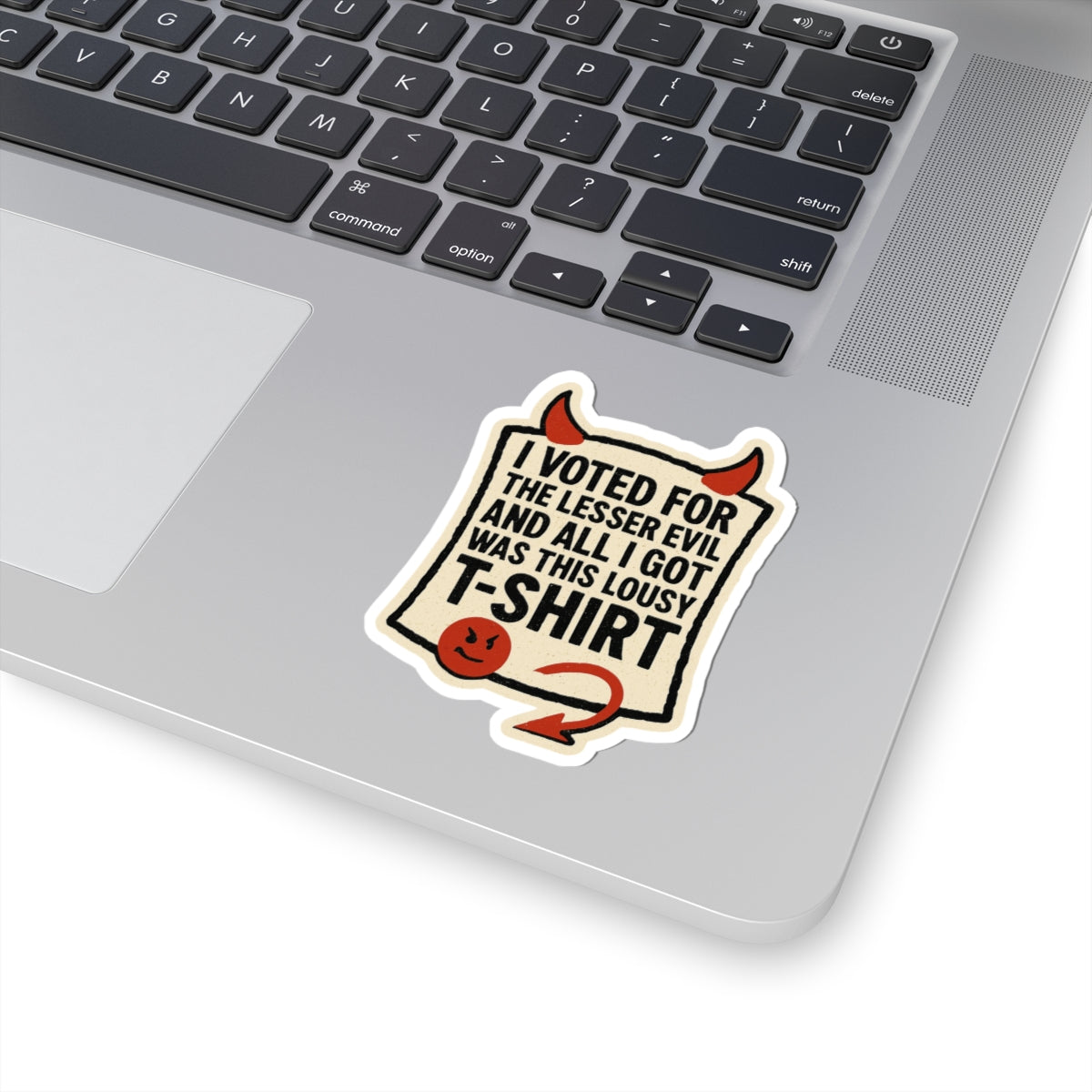 "I voted for the lessor evil" Sticker — Main