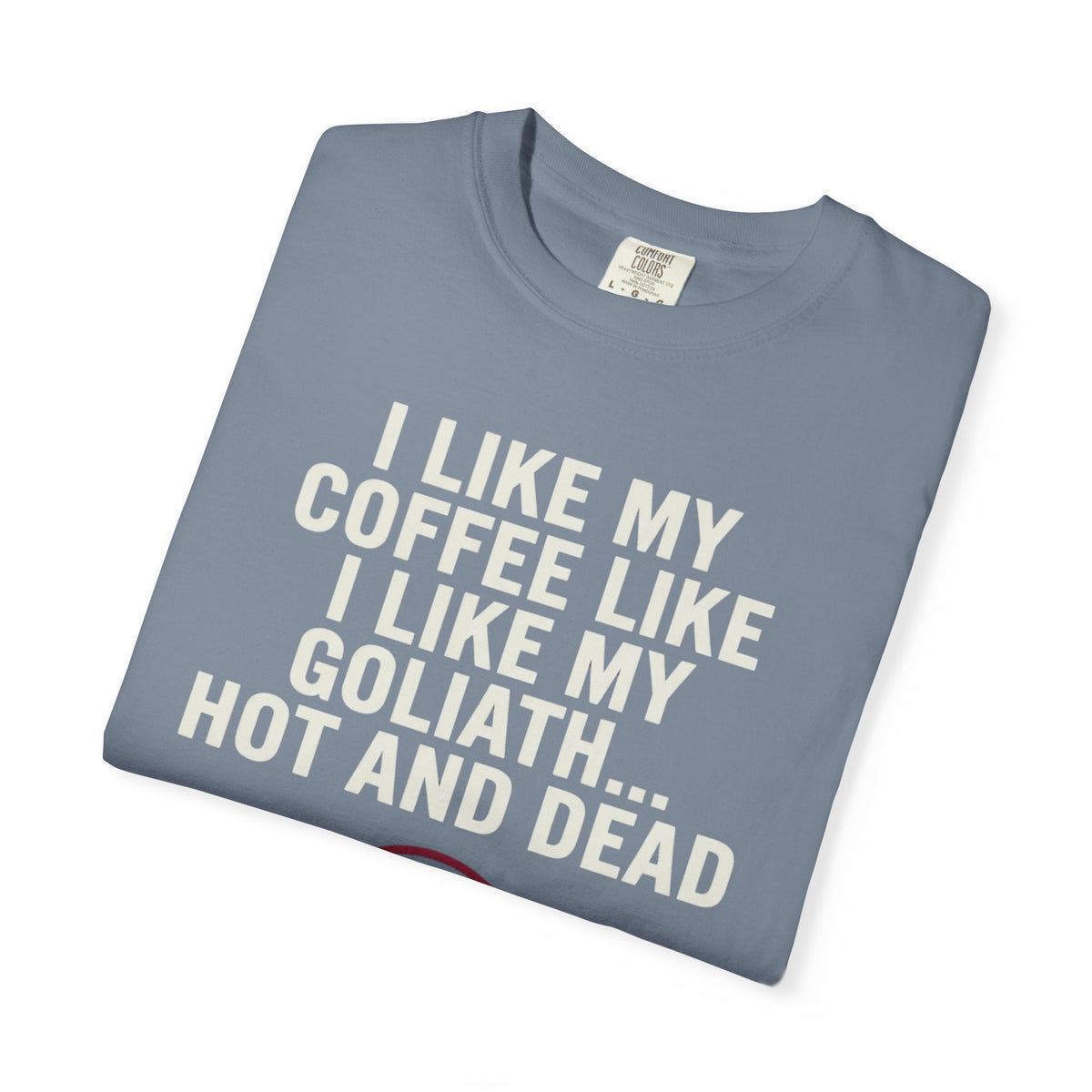 Good Book Series Coffee Hot and Dead Unisex Garment-Dyed Tee
