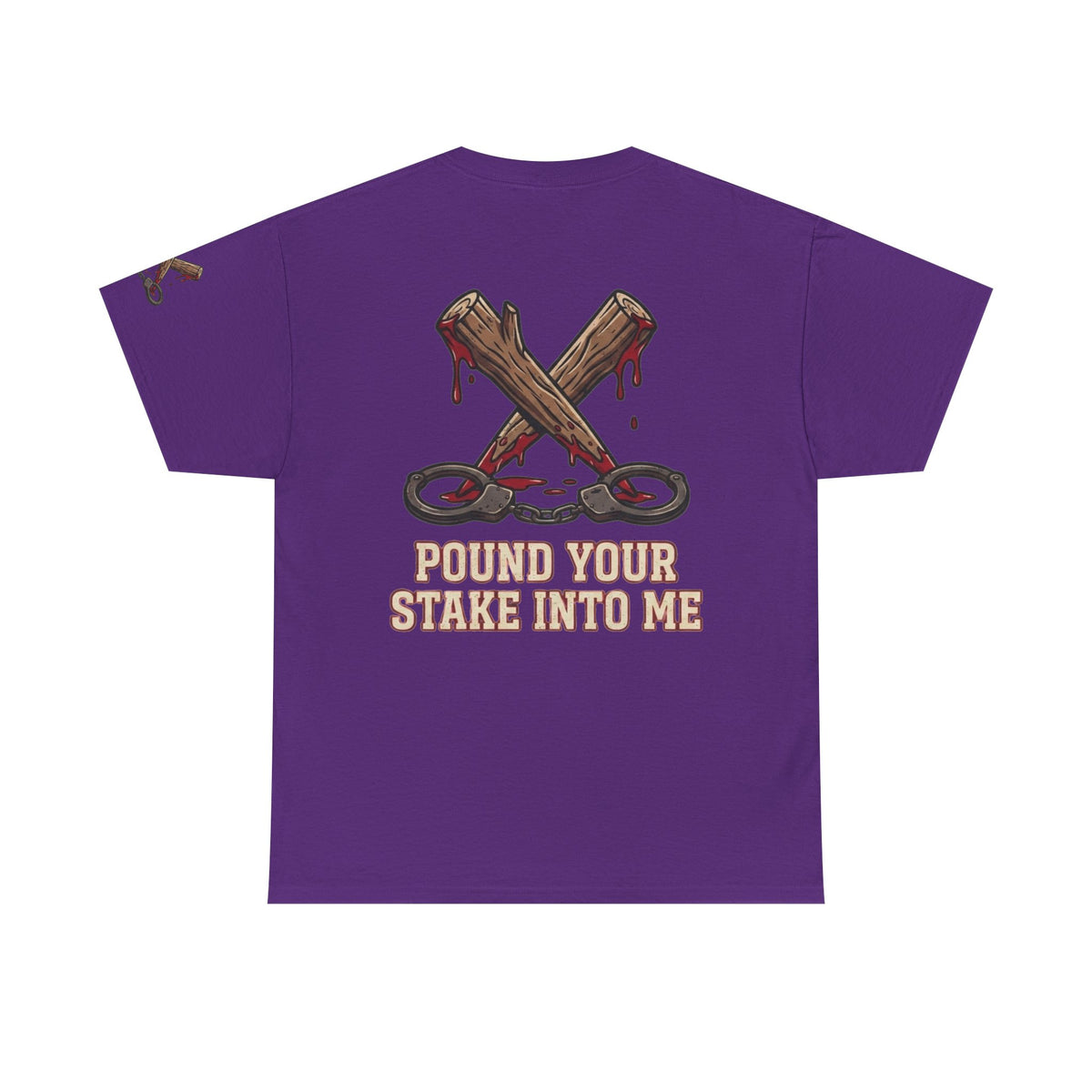 Color: Purple | Pound Your Stake In Me Premium Graphic Tee