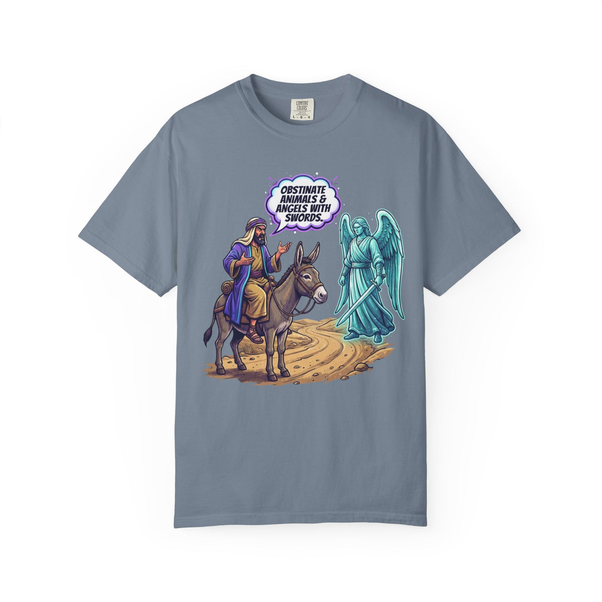 Color: Blue Jean | Good Book Series Obstinate Animals & Angels With Swords Unisex Garment-Dyed Tee