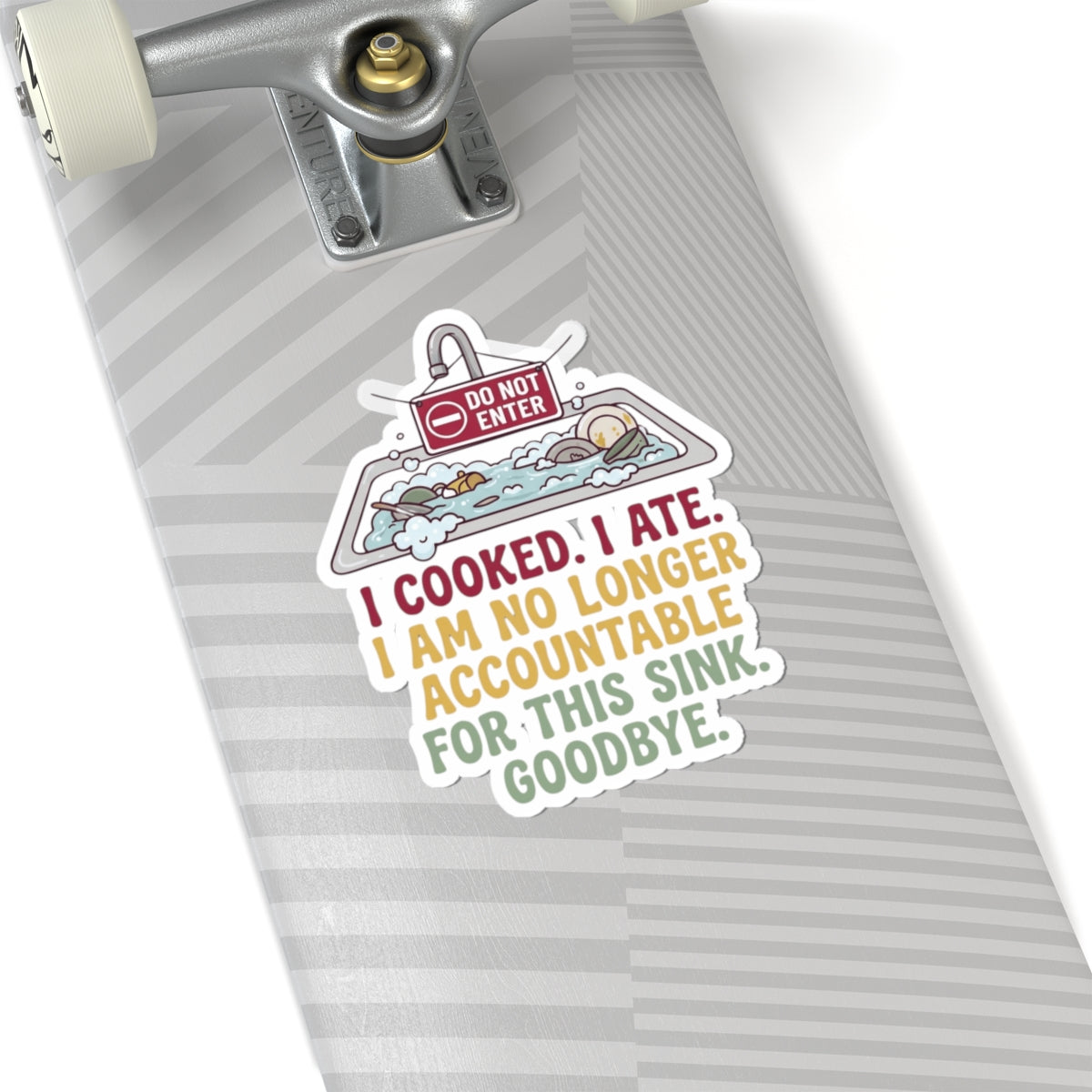 "I Cooked I Ate" Sticker — Main