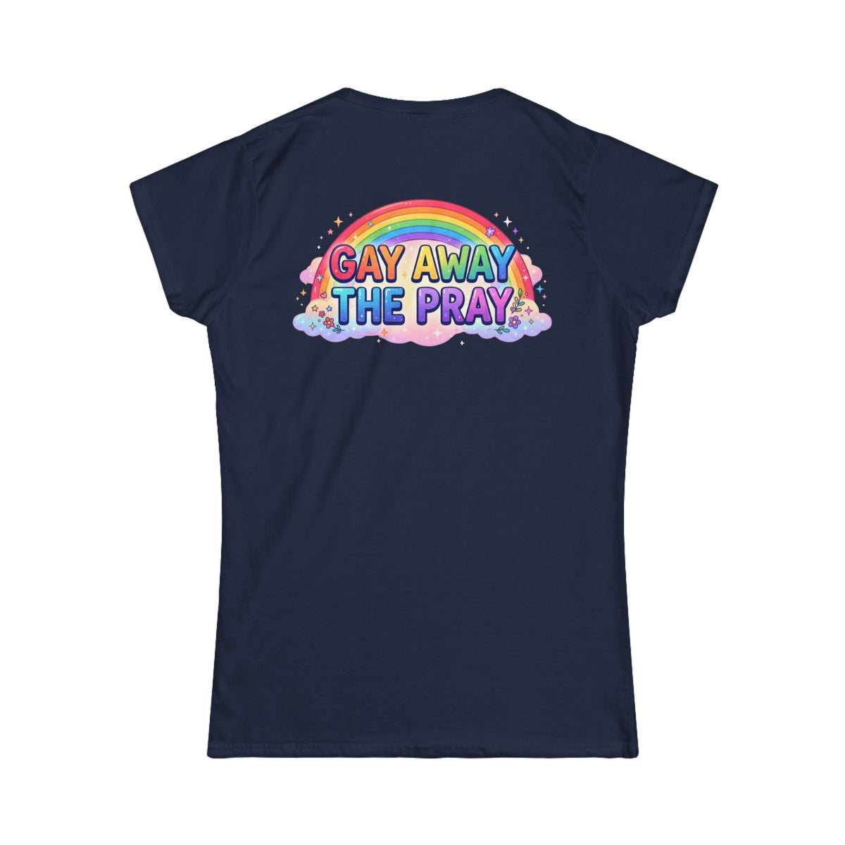 Color: Navy | Gay Away The Pray Women's Tee