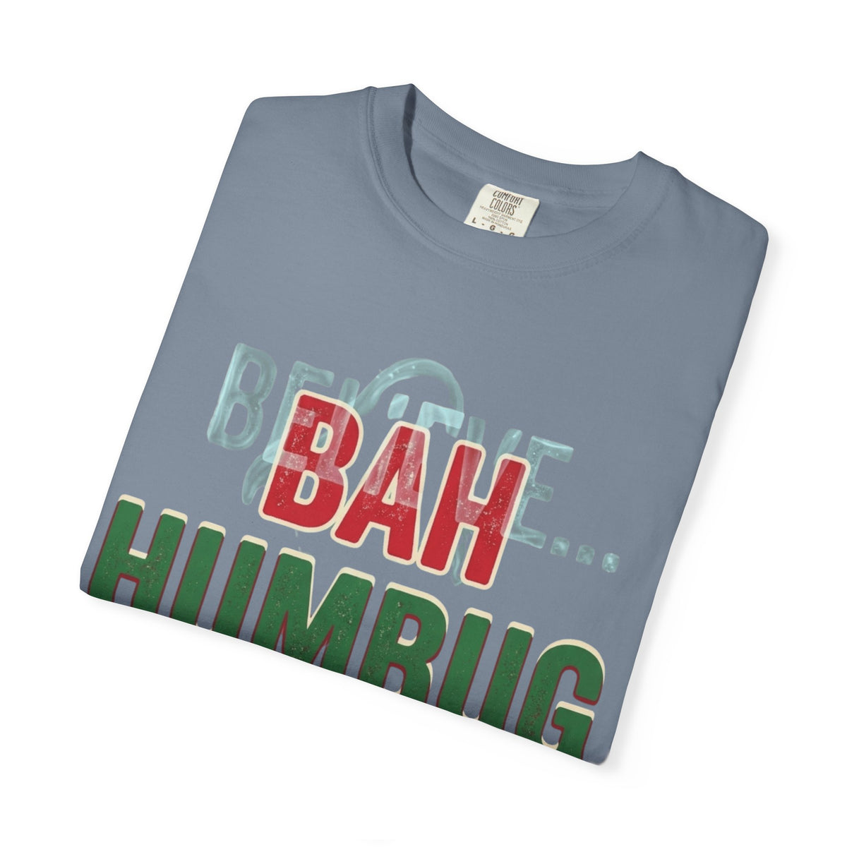 "Bah Humburg" Unisex Garment-Dyed Tee