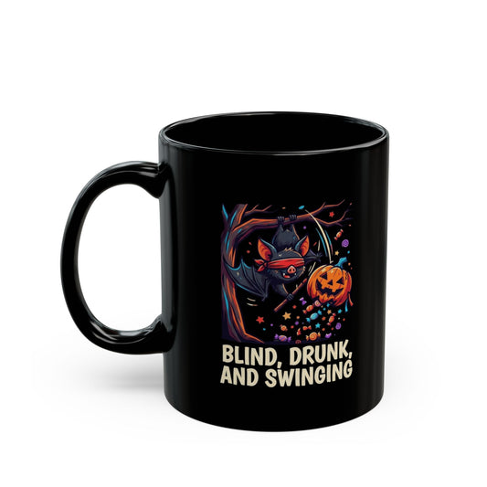 "Blind, Drunk, and Swinging" Black Ceramic Mug